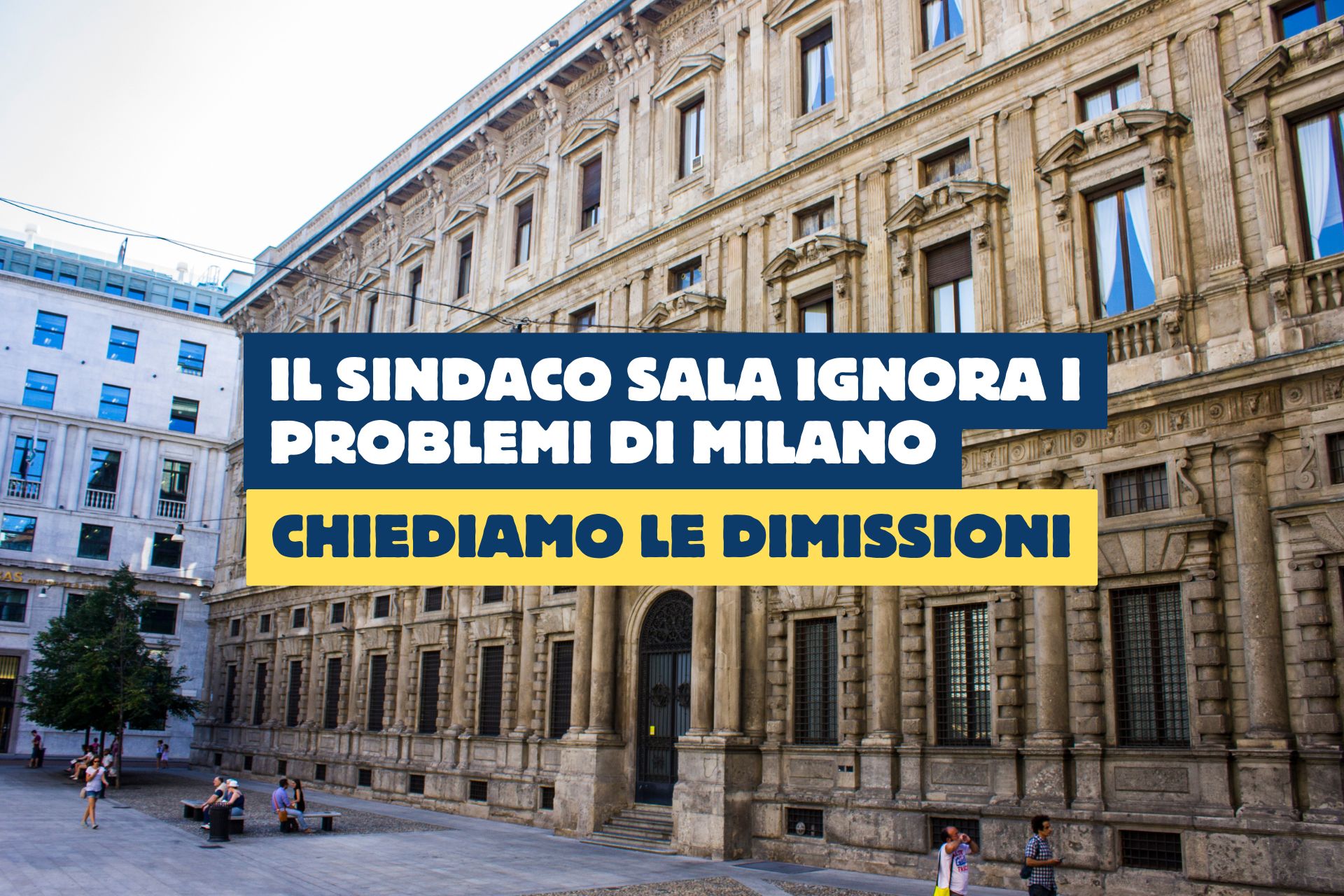 Il Sindaco Sala ignora i problemi di Milano: chiediamo le dimissioni